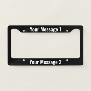 Personalized Template on Black License Plate Frame