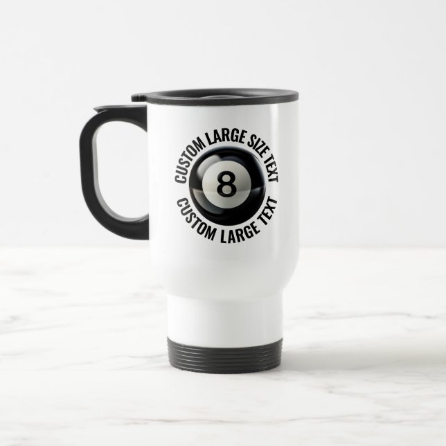 Personalized Text 15oz. White Custom 8 Ball Travel Mug (Left)