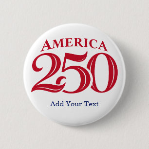 Personalized Text America 250 Patriotic Button