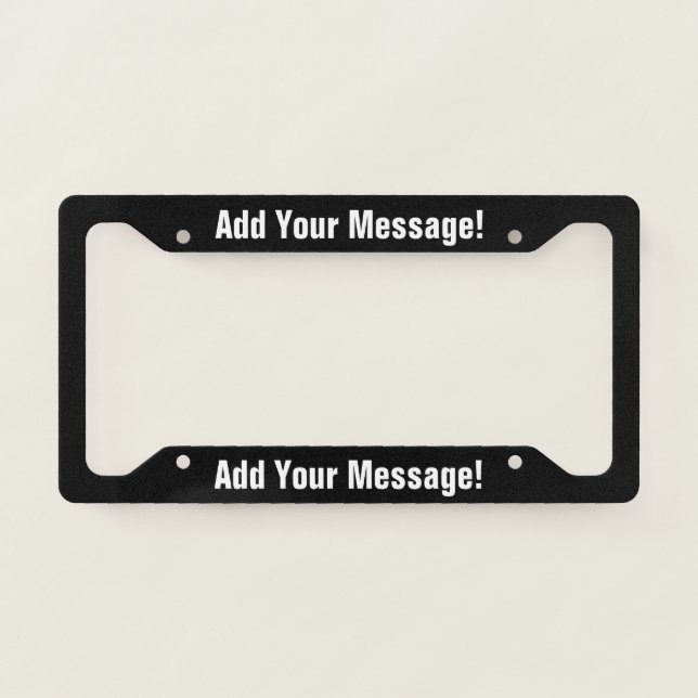 PERSONALIZED TEXT Black License Plate Frame (Front)