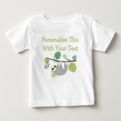Personalized Text Fun Hanging Sloth Baby T_Shirt