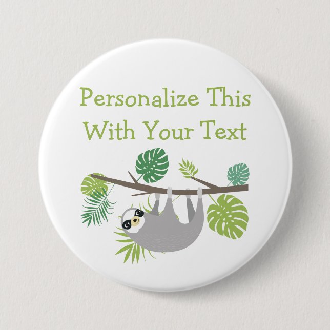 Personalized Text Fun Hanging Sloth Button (Front)