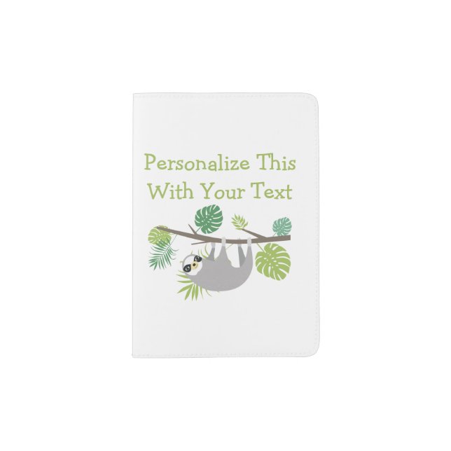 Personalized Text Fun Hanging Sloth Passport Holder (Front)