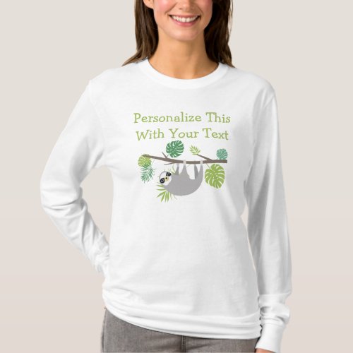 Personalized Text Fun Hanging Sloth T_Shirt