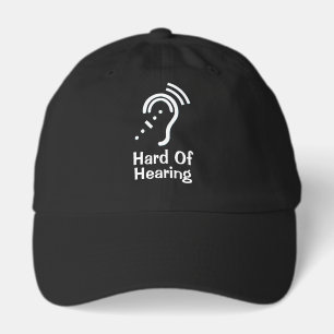 Personalized Text Hard Of Hearing Hat