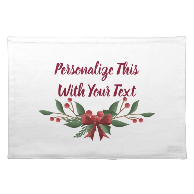 Personalized Text Holly and Berry Christmas Cloth Placemat (Front)