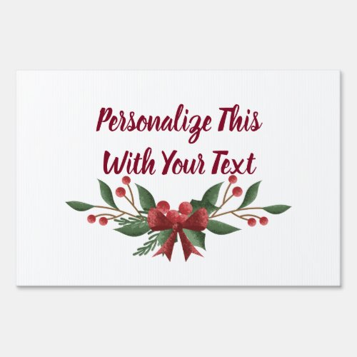Personalized Text Holly and Berry Christmas Sign