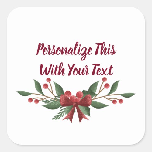 Personalized Text Holly and Berry Christmas Square Sticker