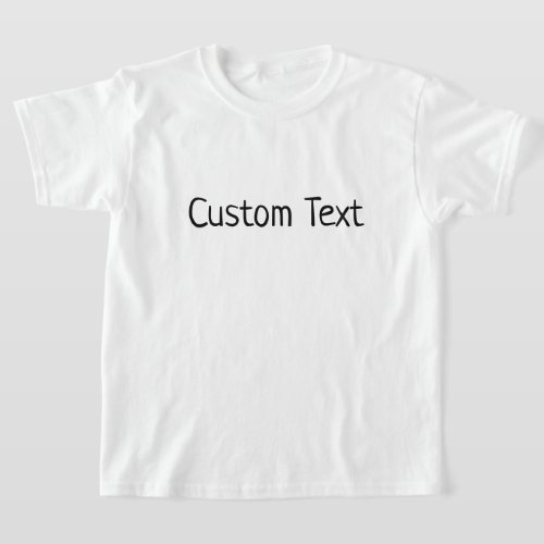 Personalized Text Quote Custom Printing Your Own T_Shirt