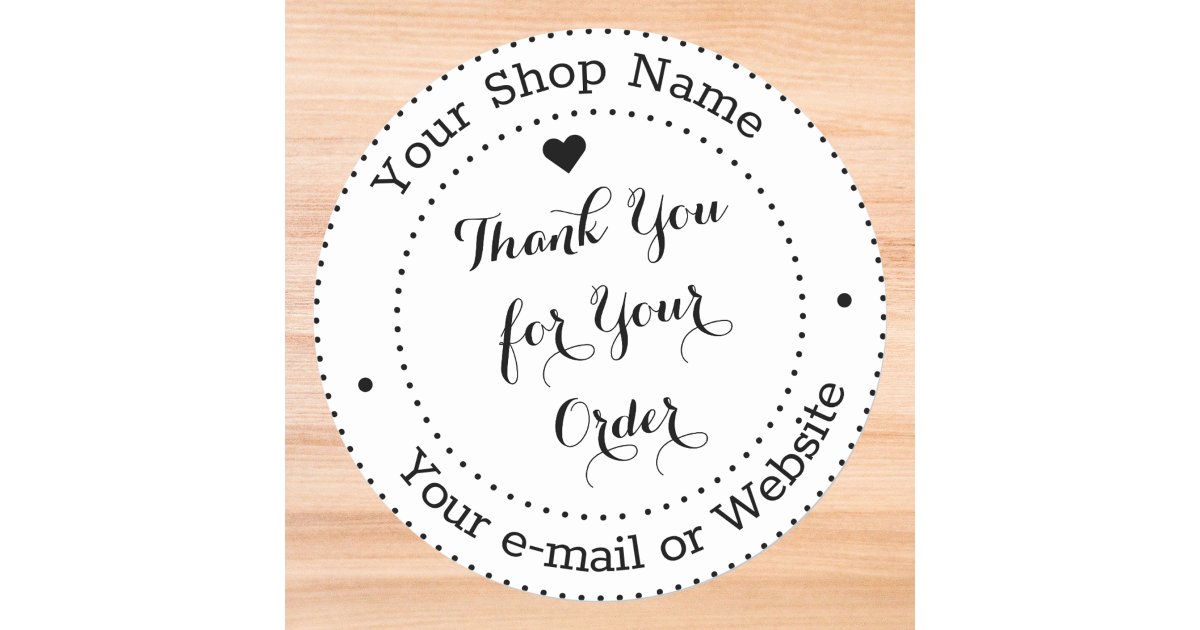 Personalized Thank You for Your Business Order Classic Round Sticker ...