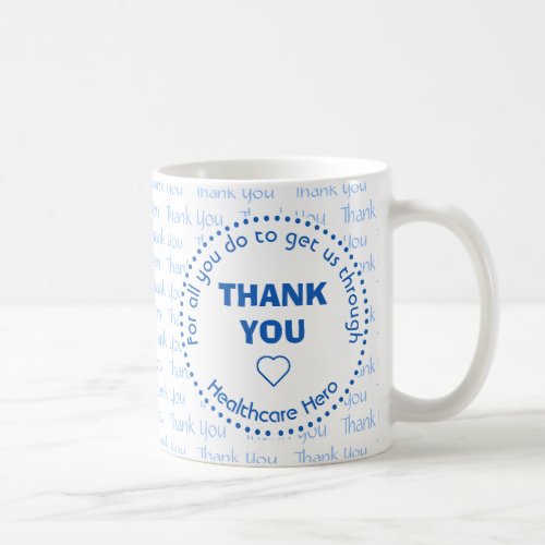 Personalized THANK YOU Healthcare Hero Mug