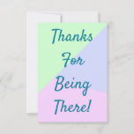 [ Thumbnail: Personalized "Thanks For Being There!" Card ]