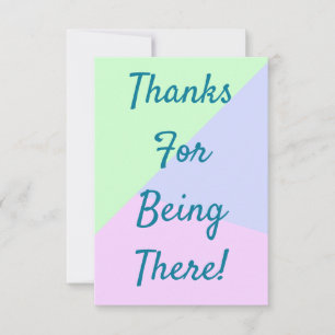 Personalized "Thanks For Being There!" Card