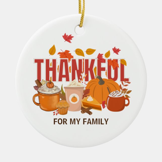 Personalized Thanksgiving Pumpkin THANKFUL Family Ceramic Ornament (Front)