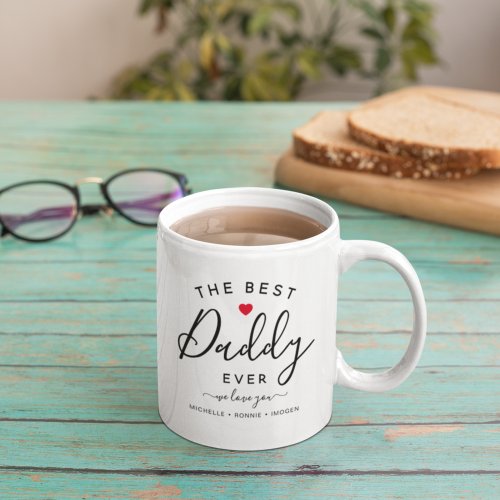 Personalized The Best Daddy Ever Cute  Coffee Mug