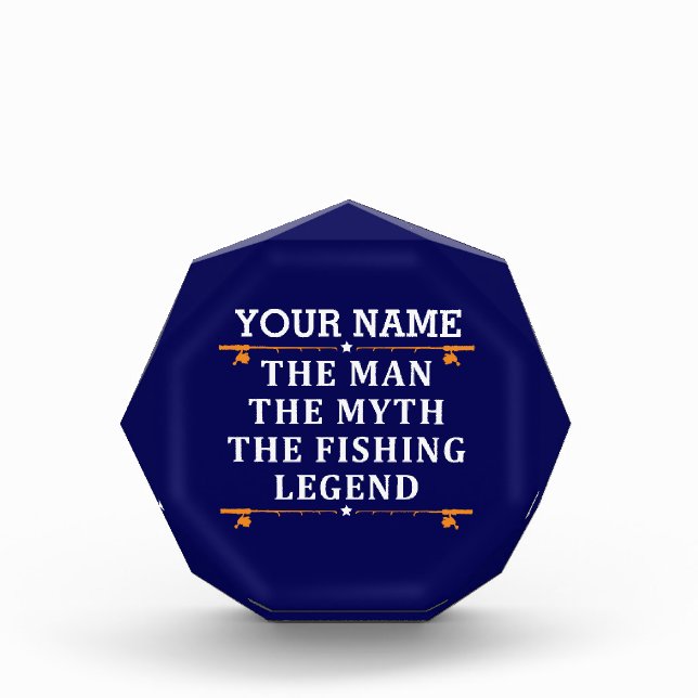 Personalized The Man The Myth The Fishing Legend Acrylic Award (Front)