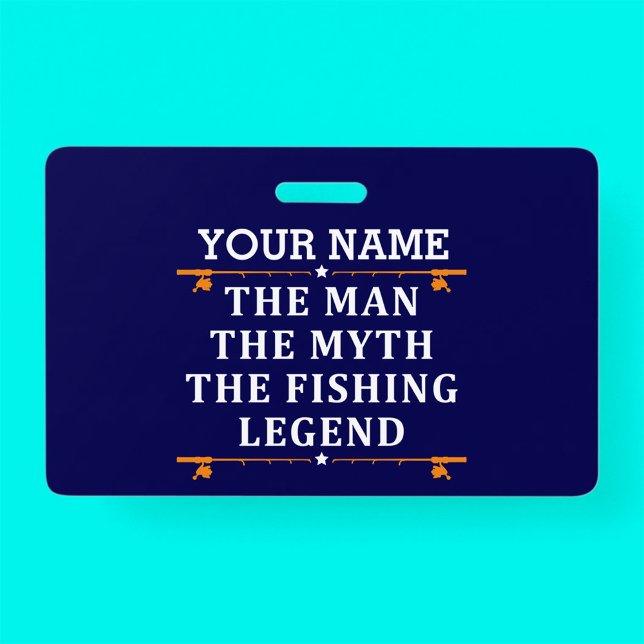 Personalized The Man The Myth The Fishing Legend Badge (Creator Uploaded)