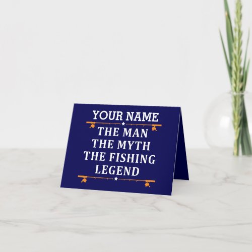 Personalized The Man The Myth The Fishing Legend Card