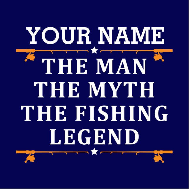 Personalized The Man The Myth The Fishing Legend Cutout (Front)