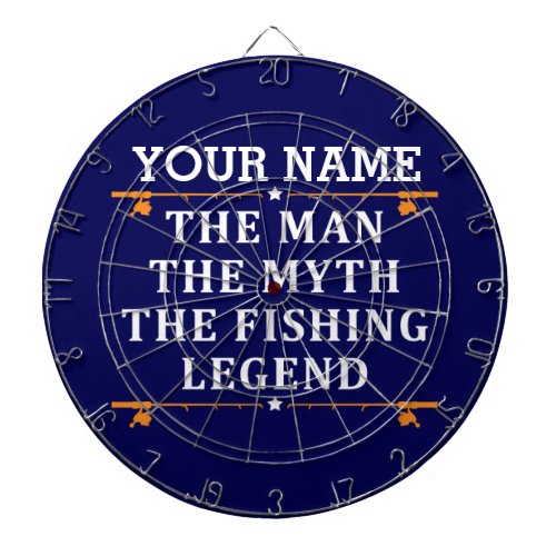 Personalized The Man The Myth The Fishing Legend Dart Board