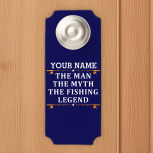 Personalized The Man The Myth The Fishing Legend Door Hanger