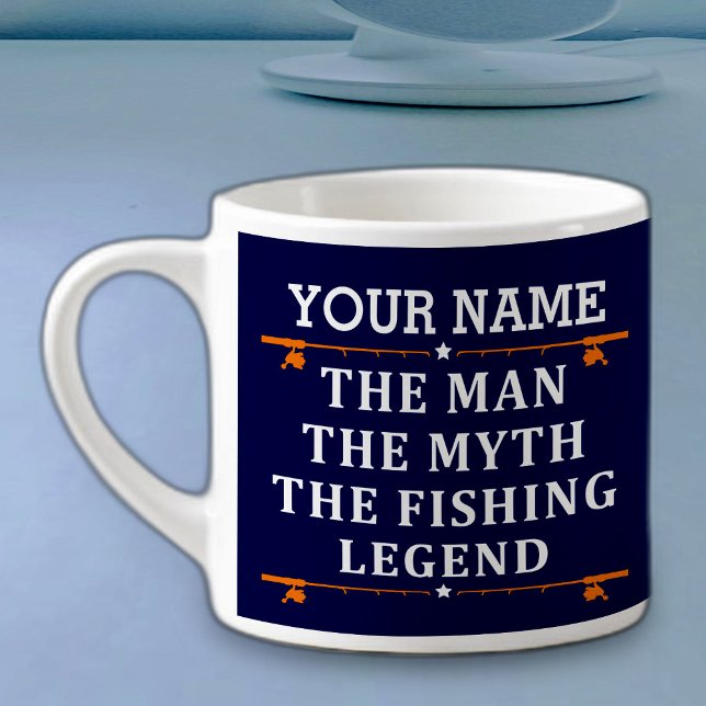 Personalized The Man The Myth The Fishing Legend Espresso Cup (Creator Uploaded)