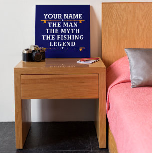 Personalized The Man The Myth The Fishing Legend Faux Canvas Print
