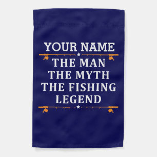 Personalized The Man The Myth The Fishing Legend Garden Flag