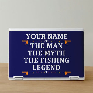 Personalized The Man The Myth The Fishing Legend HP Laptop Skin