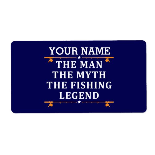 Personalized The Man The Myth The Fishing Legend Label