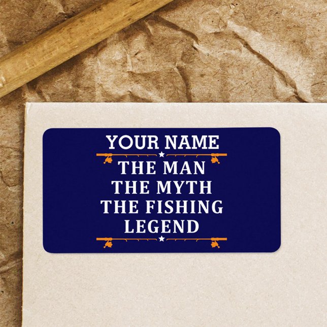 Personalized The Man The Myth The Fishing Legend Label (Creator Uploaded)