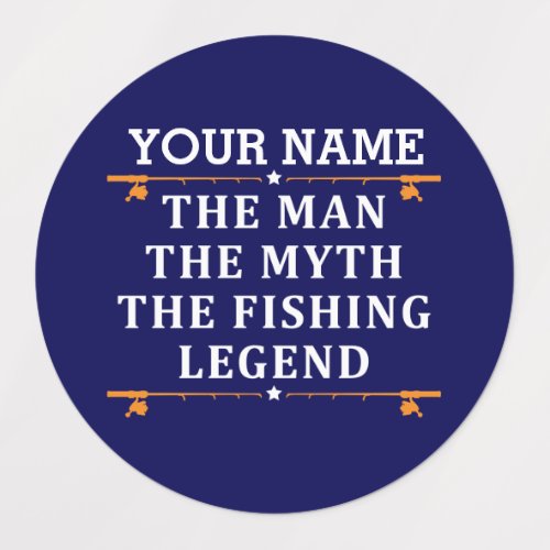 Personalized The Man The Myth The Fishing Legend Labels