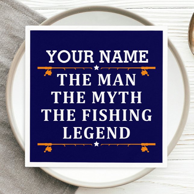 Personalized The Man The Myth The Fishing Legend Napkins (Creator Uploaded)