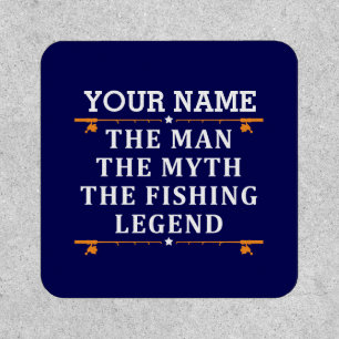 Personalized The Man The Myth The Fishing Legend Patch