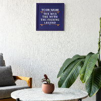 Personalized The Man The Myth The Fishing Legend