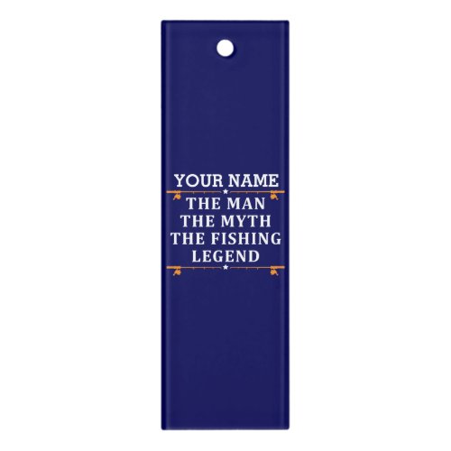 Personalized The Man The Myth The Fishing Legend Ruler