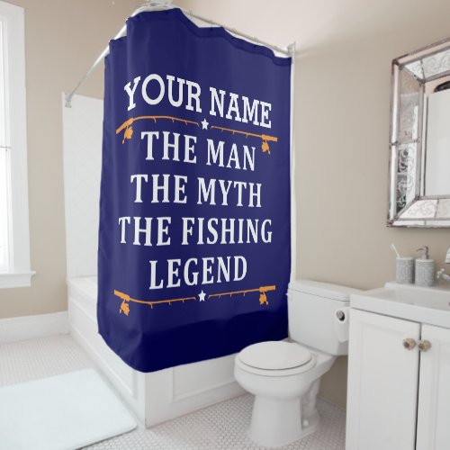 Personalized The Man The Myth The Fishing Legend Shower Curtain