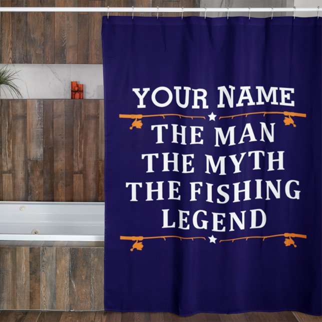 Personalized The Man The Myth The Fishing Legend Shower Curtain (Creator Uploaded)