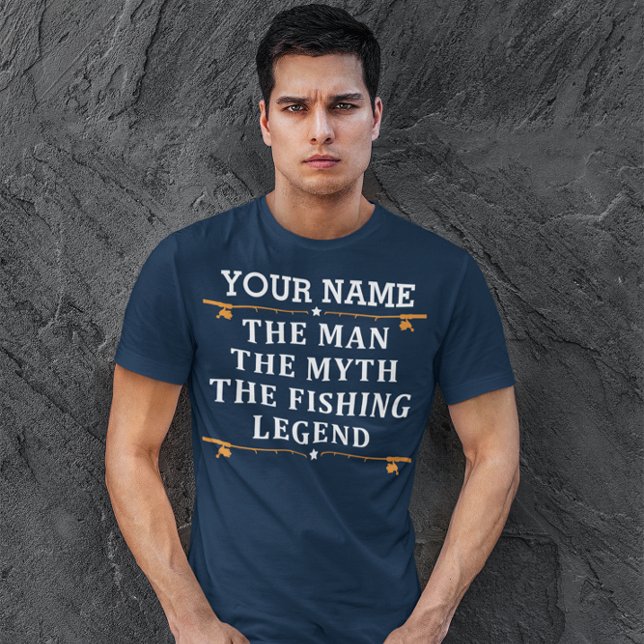 Personalized The Man The Myth The Fishing Legend T-Shirt (Creator Uploaded)