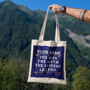 Personalized The Man The Myth The Fishing Legend Tote Bag