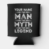 The Man The Myth The Legend - Custom Birthday Koozies