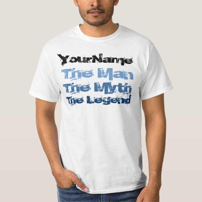 Personalized The Man, The Myth, The Legend T-Shirt (Front)
