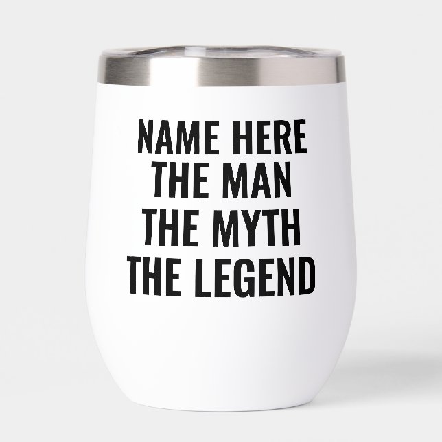 Personalized The Man The Myth The Legend Thermal Wine Tumbler (Back)