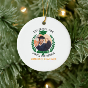 Personalized The Tassel Was Worth the Hassle Photo Ceramic Ornament