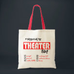 Personalized Theater Tote<br><div class="desc">A handy size for lugging costumes, props and makeup to the theater -- and the personalization will make it easy to spot in the green room or changing area, while the humorous checklist makes sure you remember (almost) everything you're supposed to bring!</div>
