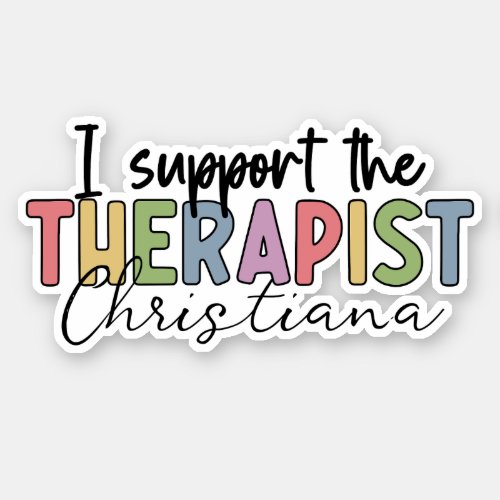 Personalized Therapist Therapy Admin Support Staff Sticker