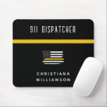 Personalized Thin Gold Line Flag 911 Dispatcher  Mouse Pad<br><div class="desc">911 Dispatcher Thin Gold Line USA Flag Emergency Services Appreciation Personalized Gifts!</div>