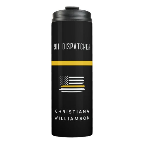 Personalized Thin Gold Line Flag 911 Dispatcher  Thermal Tumbler