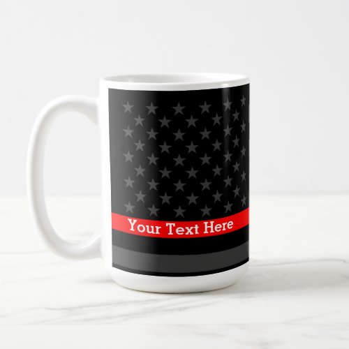 Personalized Thin Red Line Grey US Flag Statement Coffee Mug
