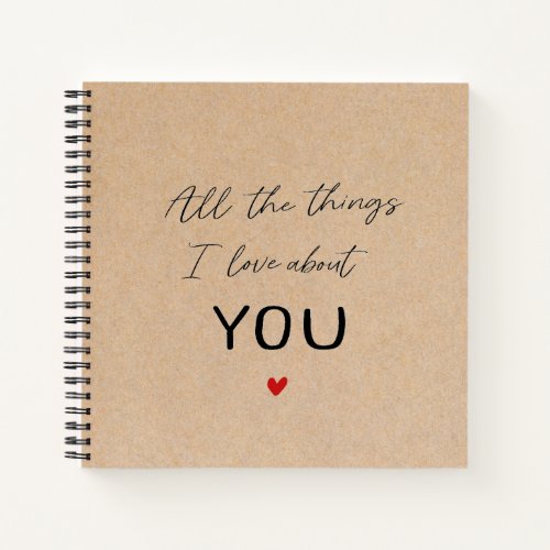 Personalized Things I Love Valentines Gift for Him Notebook